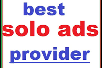do SOlO Ad to my QUALITY 2000 plus list and ensure you get at least 80 clicks