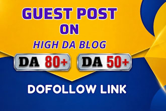 write and publish on high da dofollow guest post site