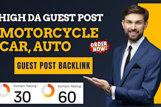 provide motorcycle car auto guest post backlink service for SEO high da DR link