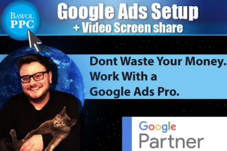 setup your google ads campaigns and meet with you to review