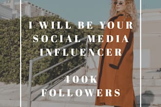 be your social media influencer