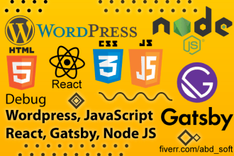 do bug fix for wordpress, javascript, react, nodejs, react native issue