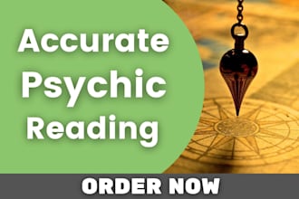 give an accurate psychic reading for you