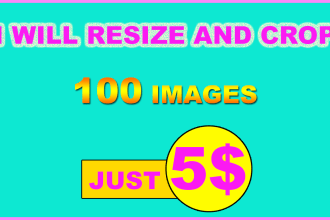 do your 100 pictures resize and crop in 3 hours and 5 dollar