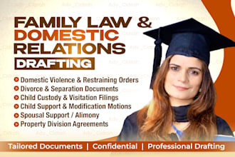 prepare legal documents about child support, divorce, dispute, and settlement