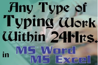 do any typing work in ms word and ms excel