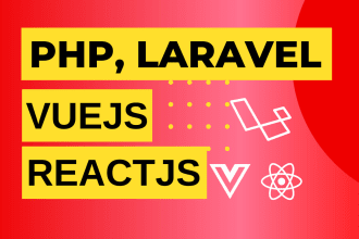 fix and develop php laravel, vuejs, reactjs websites