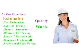 do quantity take off , estimates