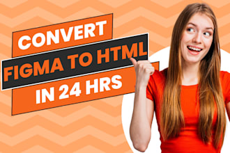 convert figma to HTML within 24 hrs