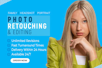 do headshot, family, portrait retouching and photo editing