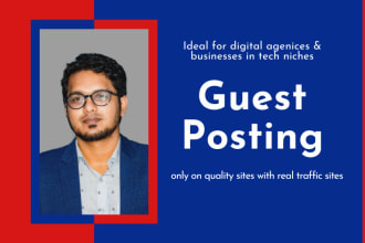 do guest posting for digital agencies and tech companies
