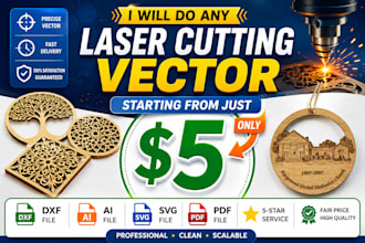 do expert vector tracing dxf, svg, ai, cdr, PDF  for laser cutting