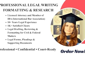 draft legal documents and format with legal research as a certified lawyer