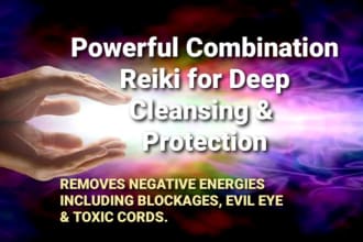 send powerful combo reiki for deep spiritual cleansing and protection