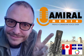 record the best french canadian voice over