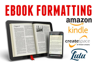 do ebook interior formatting for kindle, createspace, lulu