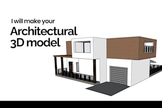 create the sketchup model of your project