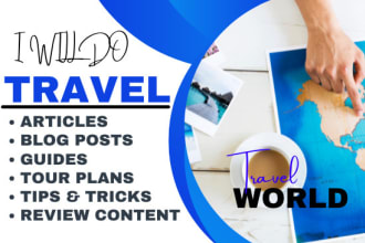 be your pro travel blog article and website content writer