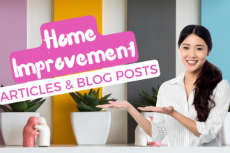 write home decor, gardening, home improvement articles