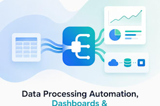 do data processing automation, dashboards and system integrations