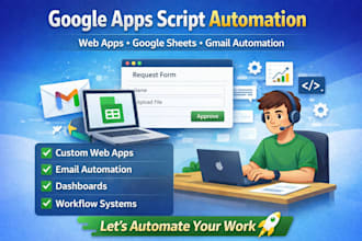build custom google apps script web apps and automation