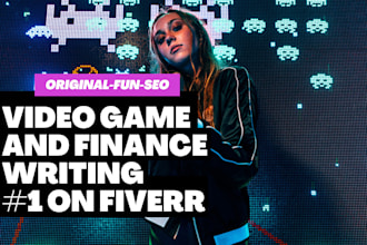 write blog posts on video games or personal finance