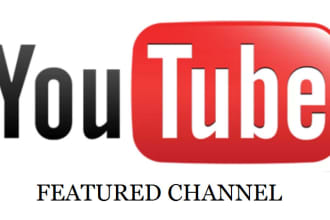 feature youtube channel on my popular 500k subscribers channel for 1 week