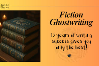 professionally ghostwrite your fiction novel