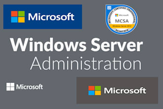 provide windows server configuration and administration