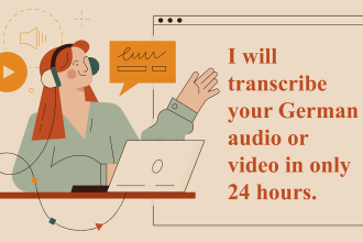 do german transcription from audio and video files in only 24 hours