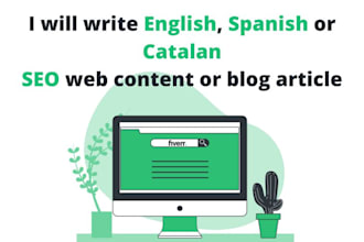 be your SEO copywriter in english, spanish or catalan