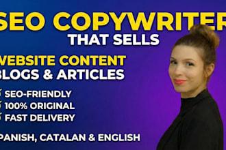 be your SEO copywriter in english, spanish or catalan
