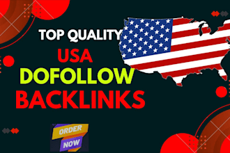 build top quality USA dofollow SEO backlinks