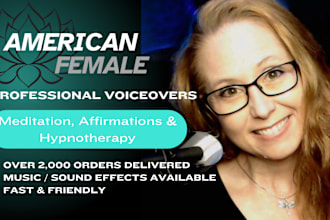 record guided meditation, affirmations, hypnosis female voice over