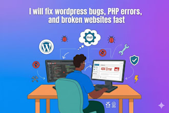 fix wordpress bugs, PHP errors, and broken websites fast