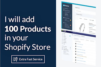add 100 products in shopify store in 24 hours