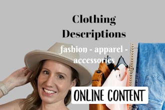 write clothing, fashion, home decor product descriptions
