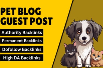 publish guest post on pets niche blog with dofollow backlink