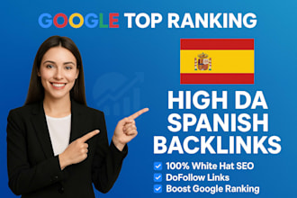build 20 spanish high da dofollow backlinks for powerful spain SEO links