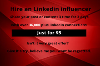 share your post with over 36k linkedin connections