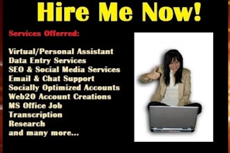 be your dedicated VIRTUAL assistant or personal assistant for 2 1/2 hours