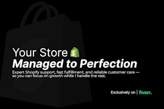 shopify store manager, fulfillment, support and admin tasks