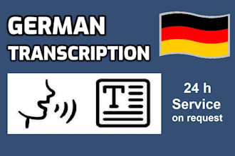 provide professional german transcriptions