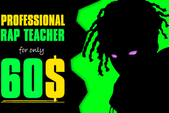 teach you how to rap and write rap verses for cheap