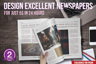 design an excellent looking newspaper or magazine