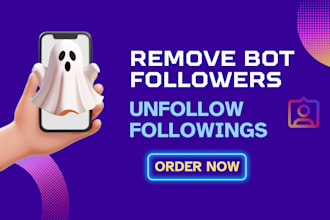 remove instagram bot follower and unfollow following manually