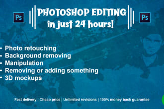 do any type of photoshop editing for you