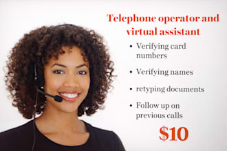 be your telephone operator and virtual assistant