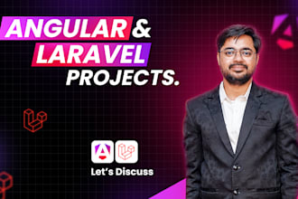 work on custom angular and laravel based projects for you