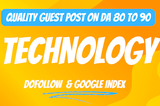 do premium guest post on tech da 80 to 90 popular sites